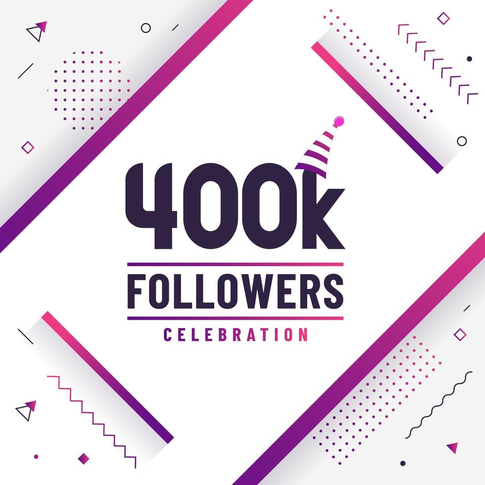 Danke 400.000 Follower, 400.000 Follower feiern modernes, farbenfrohes Design. vektor