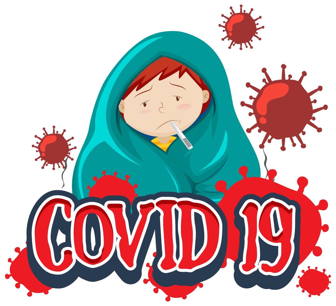 Schriftartentwurf für Wort covid-19 mit krankem Jungen, der Fieber hat vektor