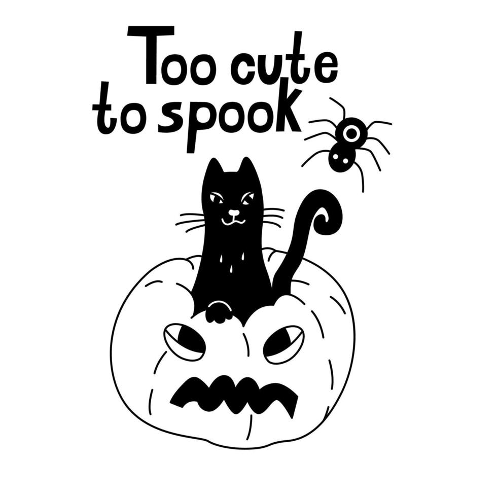 zu süß, um handgezeichnete Schriftzüge und Vektorgrafiken einer schwarzen Katze zu spuken, die in einer Jack-o-Laterne sitzt. schwarze Farbe. tolle Halloween-Karte vektor