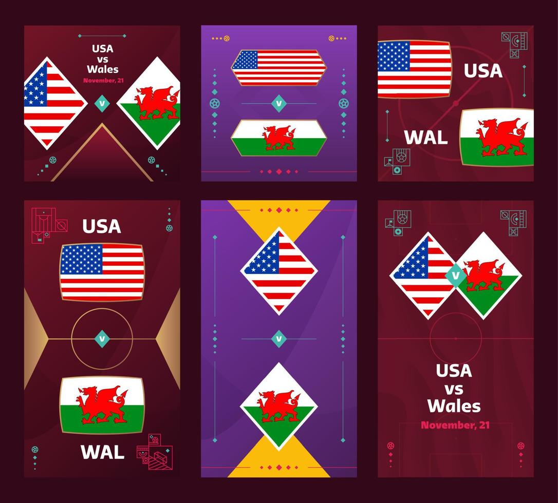 Spiel USA gegen Wales. World Football 2022 vertikales und quadratisches Banner-Set für soziale Medien. 2022 Fußball-Infografik. Gruppenbühne. Vektor-Illustration-Ankündigung vektor