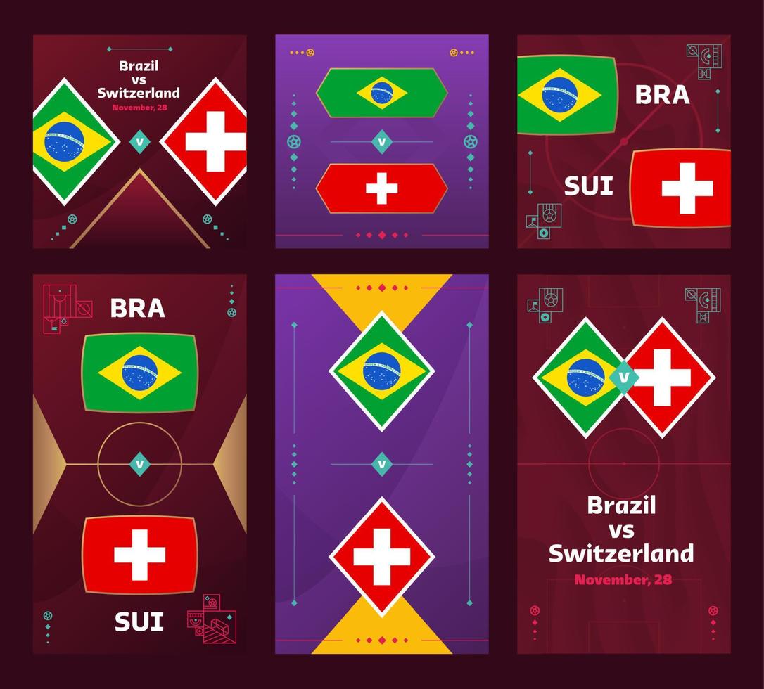 Brasilien mot schweiz match. värld fotboll 2022 vertikal och fyrkant baner uppsättning för social media. 2022 fotboll infografik. grupp skede. vektor illustration meddelande