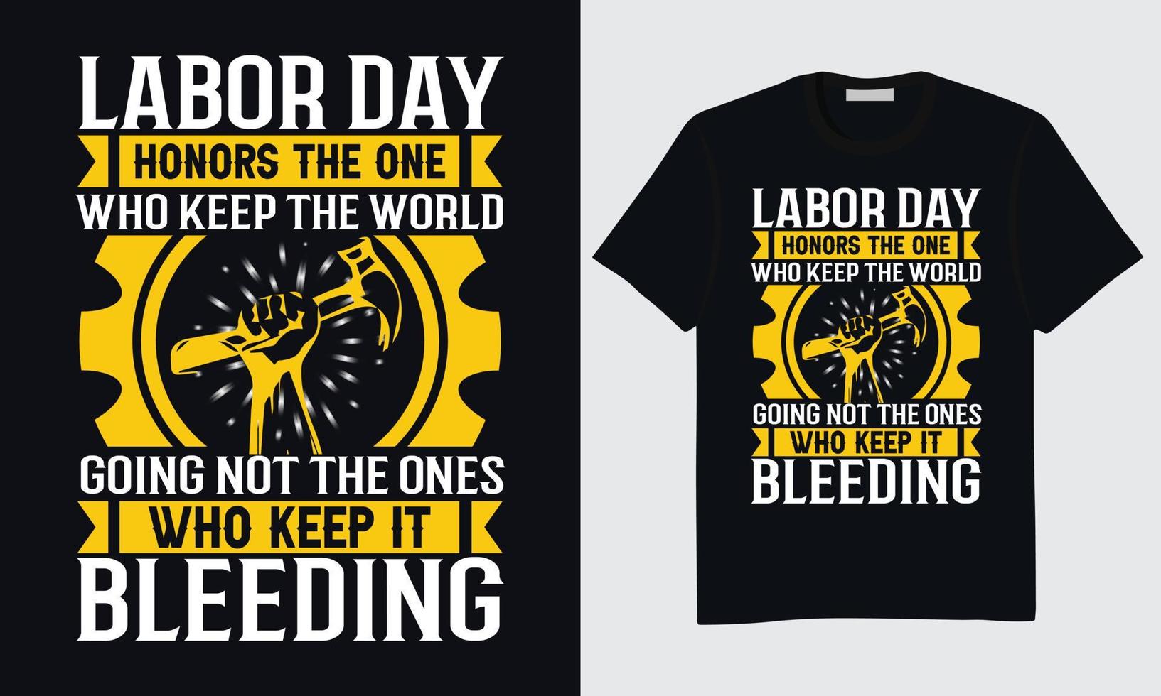 Welabor Day T-Shirt Design, Happy Labor Day T-Shirt Design, International Labor Day T-Shirt Design, Labor Day Union T-Shirt Design, World Labor Day T-Shirt Design, Labor Day Vektor