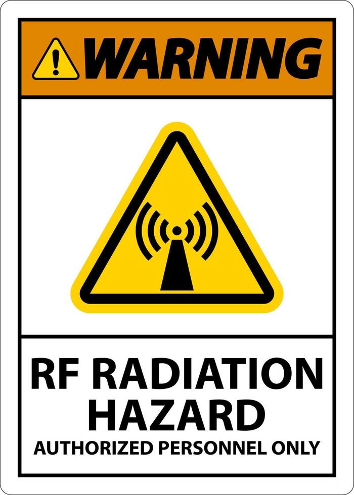 Warnung vor HF-Strahlungsgefahr nur autorisiertes Schild auf weißem Hintergrund vektor