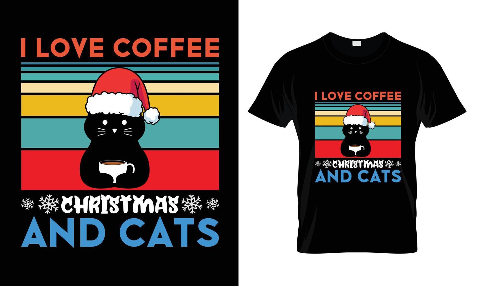 Ich liebe Kaffee, Weihnachten und Katzen-T-Shirt-Design vektor