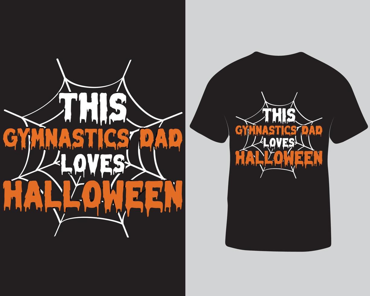 Dieser Gymnastikvater liebt Halloween-T-Shirt-Design. Halloween-Liebhaber-T-Shirt-Design kostenloser Download vektor