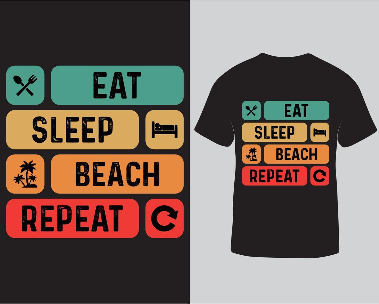 äta sömn strand upprepa typografi t-shirt design. typografi t-shirt design vektor