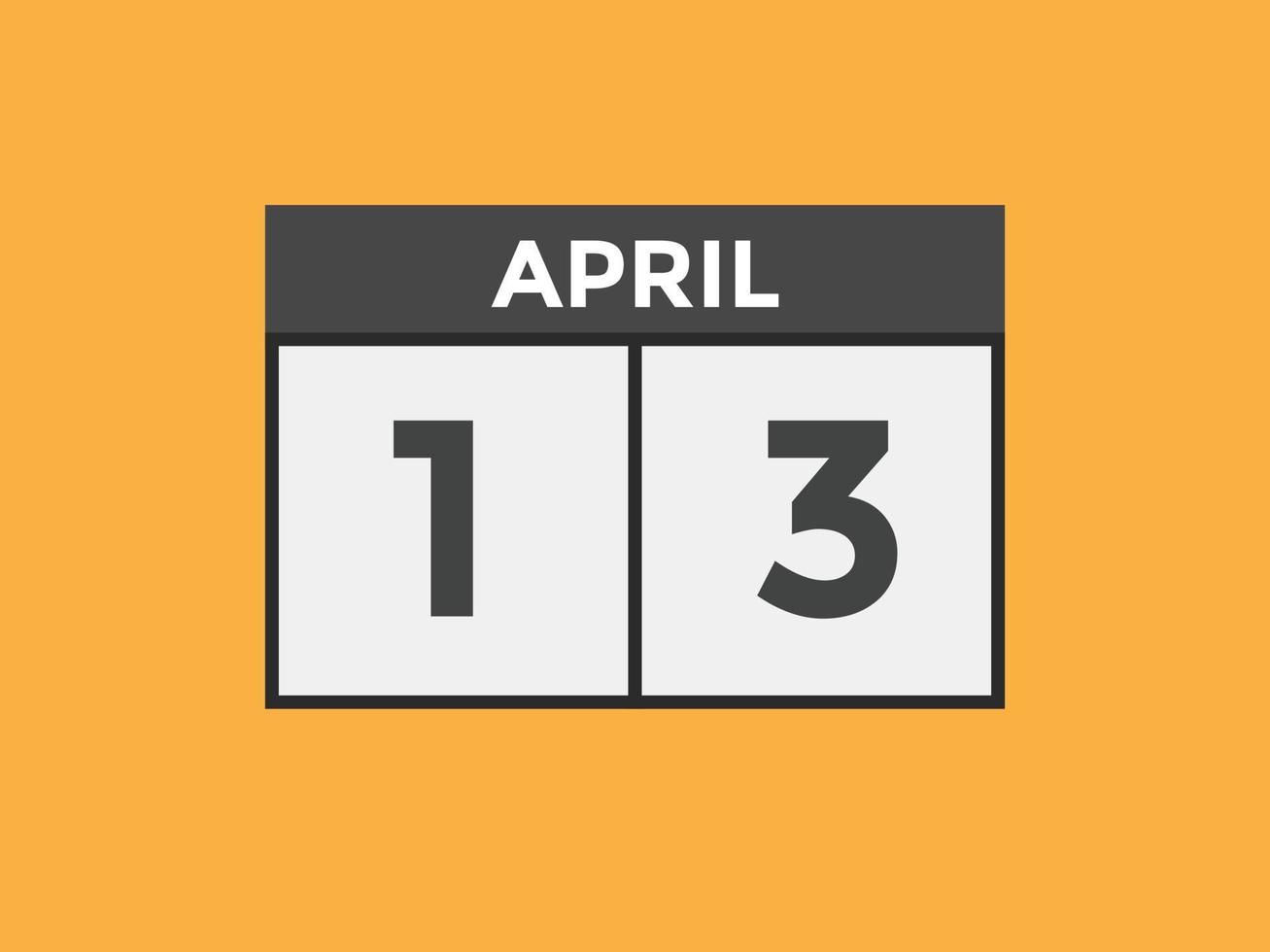 april 13 kalender påminnelse. 13: e april dagligen kalender ikon mall. kalender 13: e april ikon design mall. vektor illustration