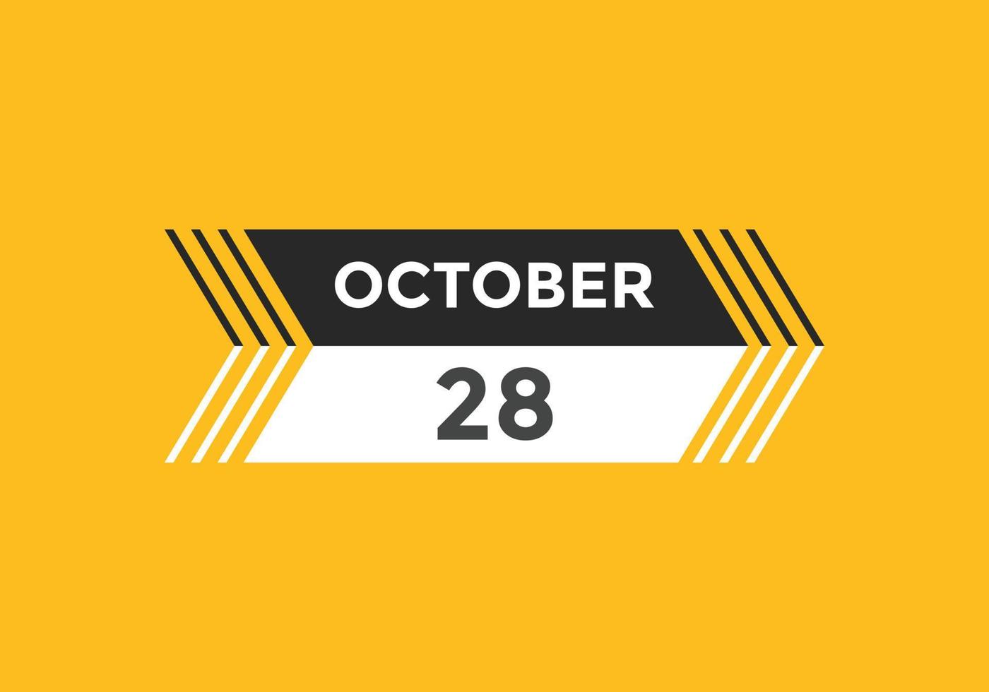 28. oktober kalender erinnerung. 28. oktober tägliche kalendersymbolvorlage. Kalender 28. Oktober Icon-Design-Vorlage. Vektor-Illustration vektor