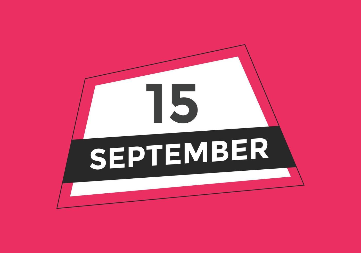 september 15 kalender påminnelse. 15:e september dagligen kalender ikon mall. kalender 15:e september ikon design mall. vektor illustration