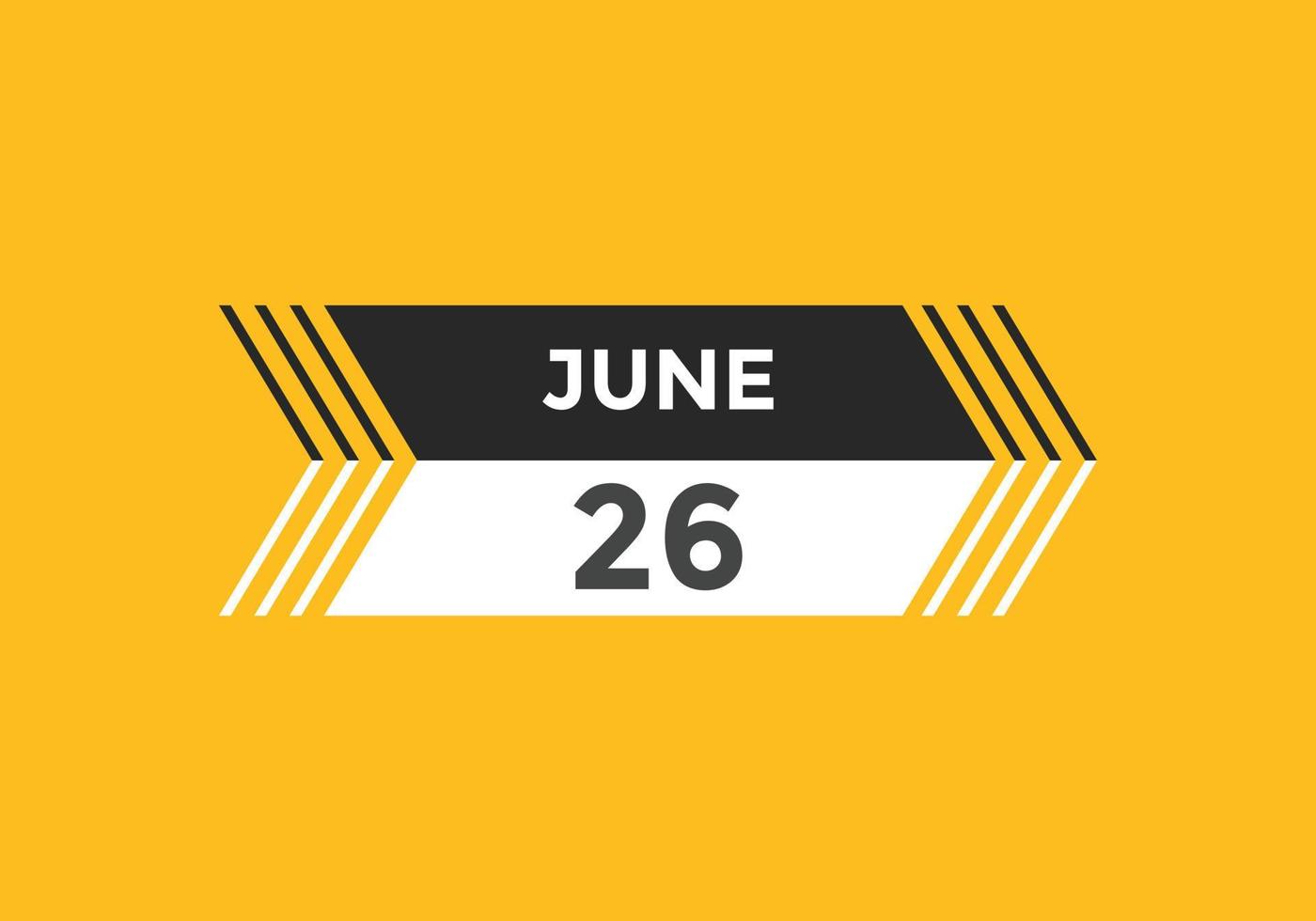juni 26 kalender påminnelse. 26: e juni dagligen kalender ikon mall. kalender 26: e juni ikon design mall. vektor illustration