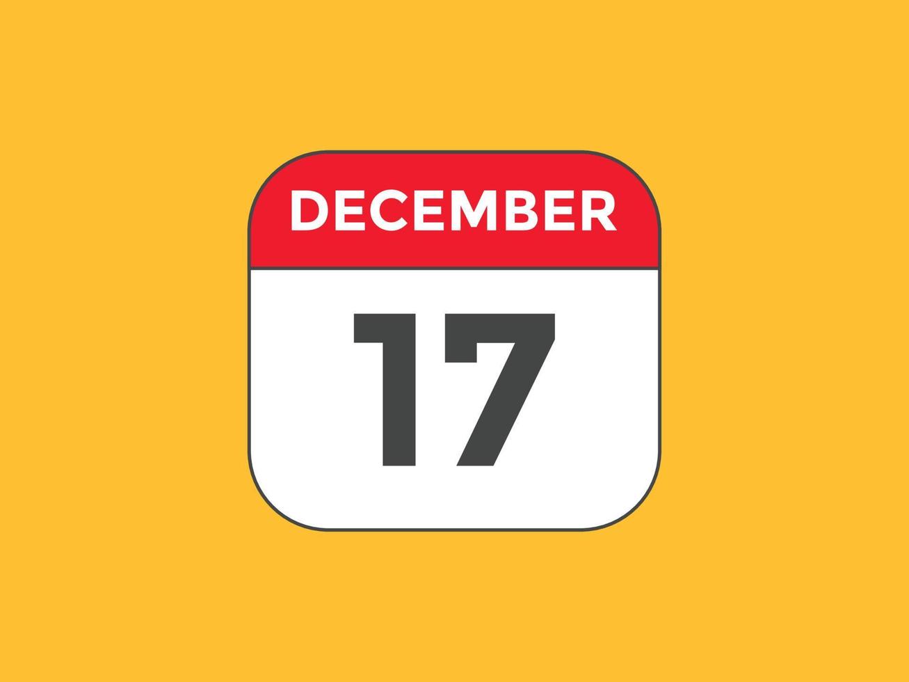 17. dezember kalendererinnerung. 17. dezember tägliche kalendersymbolvorlage. Kalender 17. Dezember Icon-Design-Vorlage. Vektor-Illustration vektor