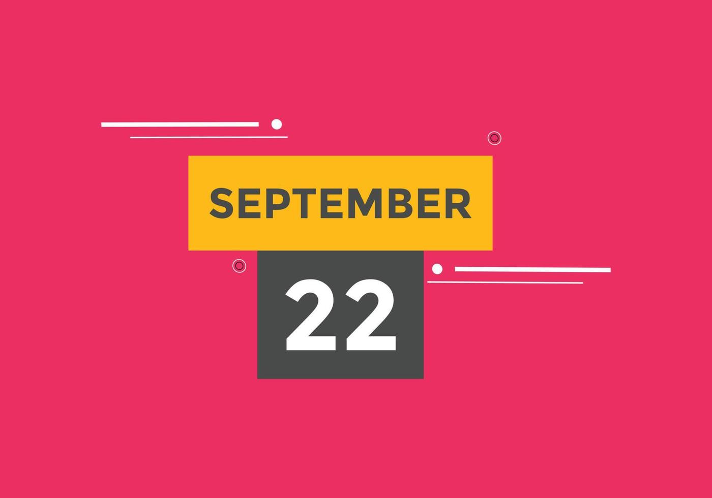 22. September Kalendererinnerung. 22. september tägliche kalendersymbolvorlage. Kalender 22. September Icon-Design-Vorlage. Vektor-Illustration vektor
