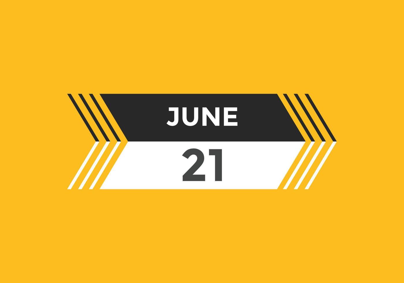 juni 21 kalender påminnelse. 21: e juni dagligen kalender ikon mall. kalender 21: e juni ikon design mall. vektor illustration