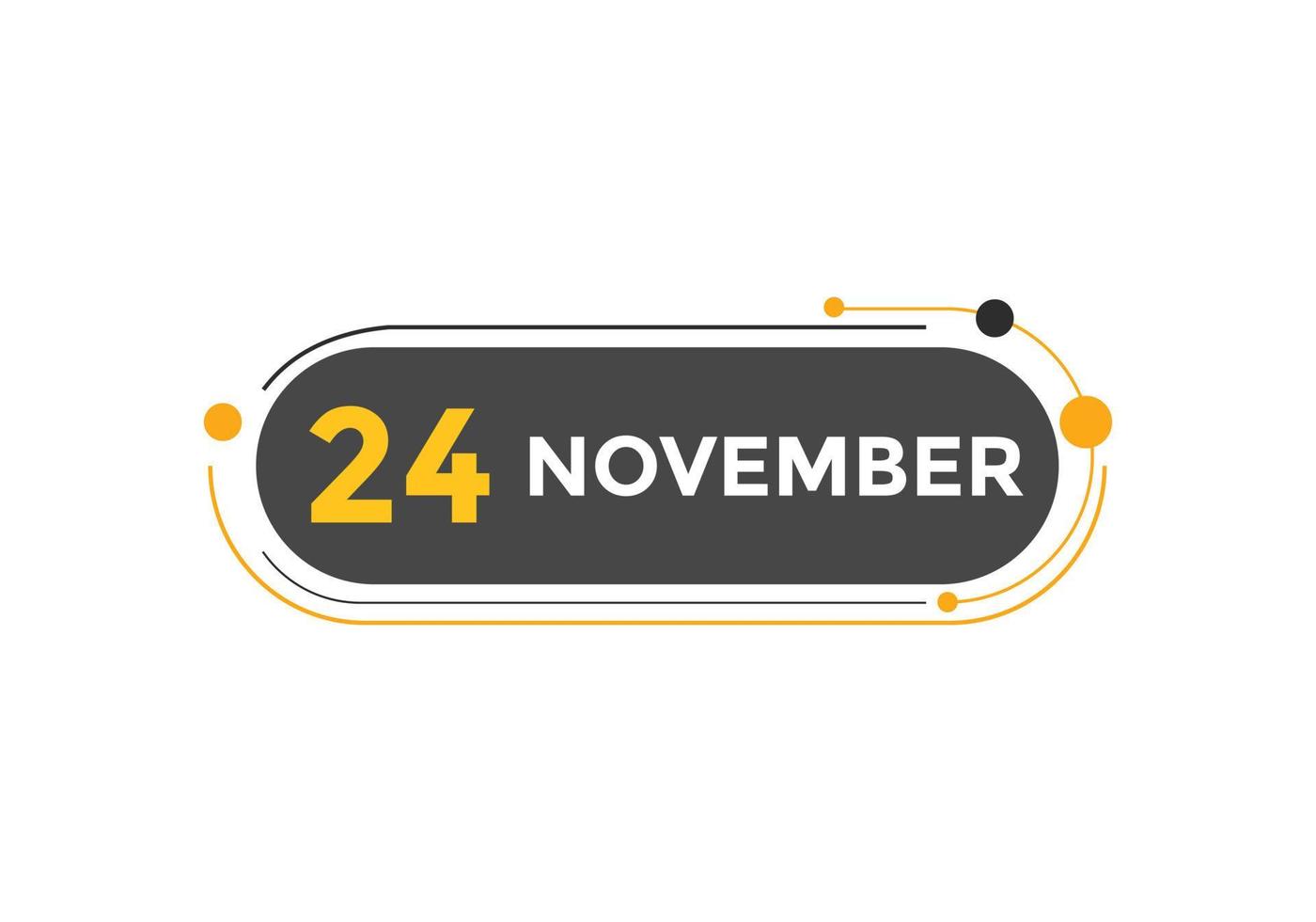 24. November Kalendererinnerung. 24. november tägliche kalendersymbolvorlage. Kalender 24. November Icon-Design-Vorlage. Vektor-Illustration vektor