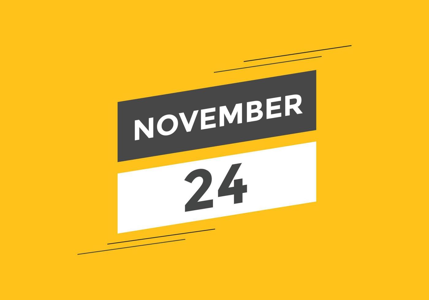 november 24 kalender påminnelse. 24:e november dagligen kalender ikon mall. kalender 24:e november ikon design mall. vektor illustration