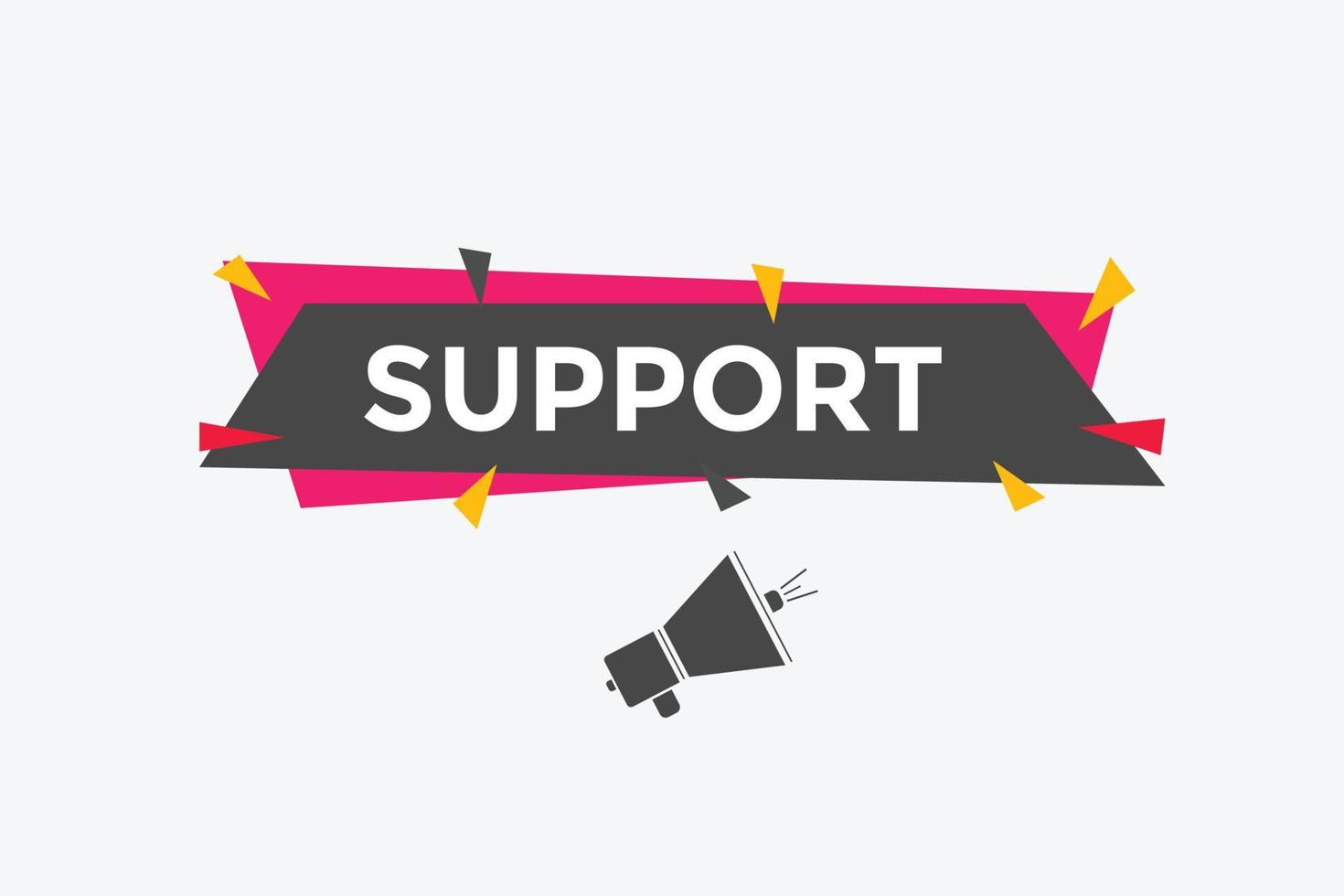 Support-Text-Schaltfläche. bunte Support-Web-Banner-Vorlage. zeichen symbol etikett bunt webbanner vorlage unterstützung vektor
