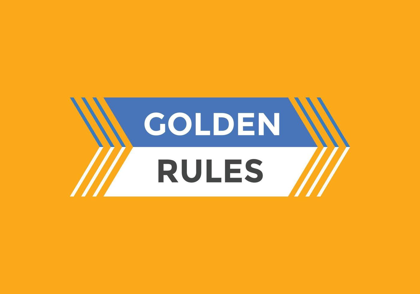 Textschaltfläche für goldene Regeln. Sprechblase der goldenen Regeln. goldene regeln text web template vektorillustration. vektor