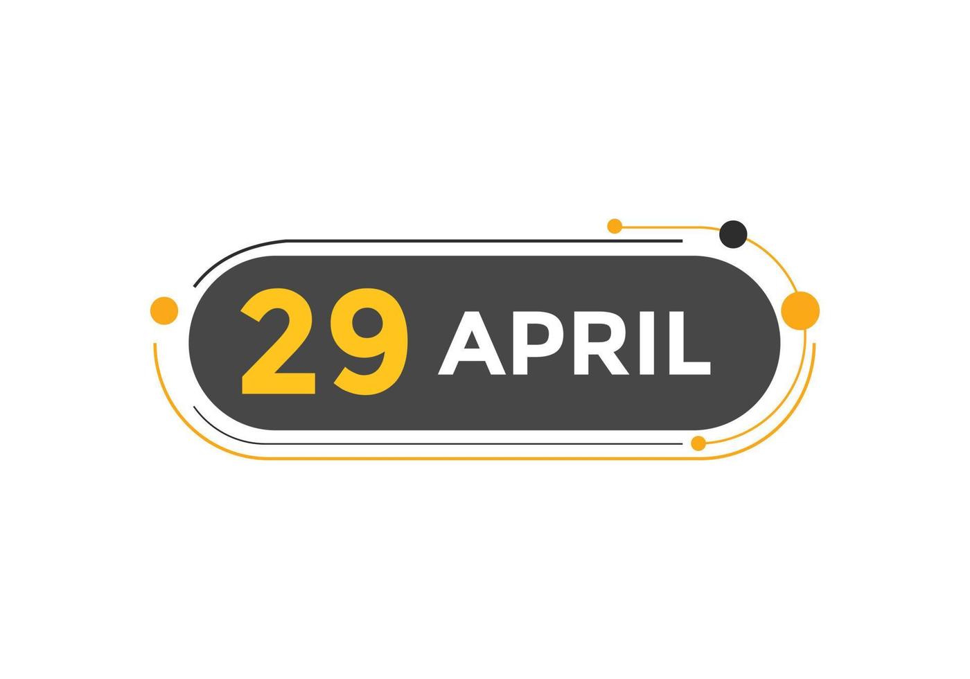 29. april kalender erinnerung. 29. april tägliche kalendersymbolvorlage. Kalender 29. April Icon-Design-Vorlage. Vektor-Illustration vektor