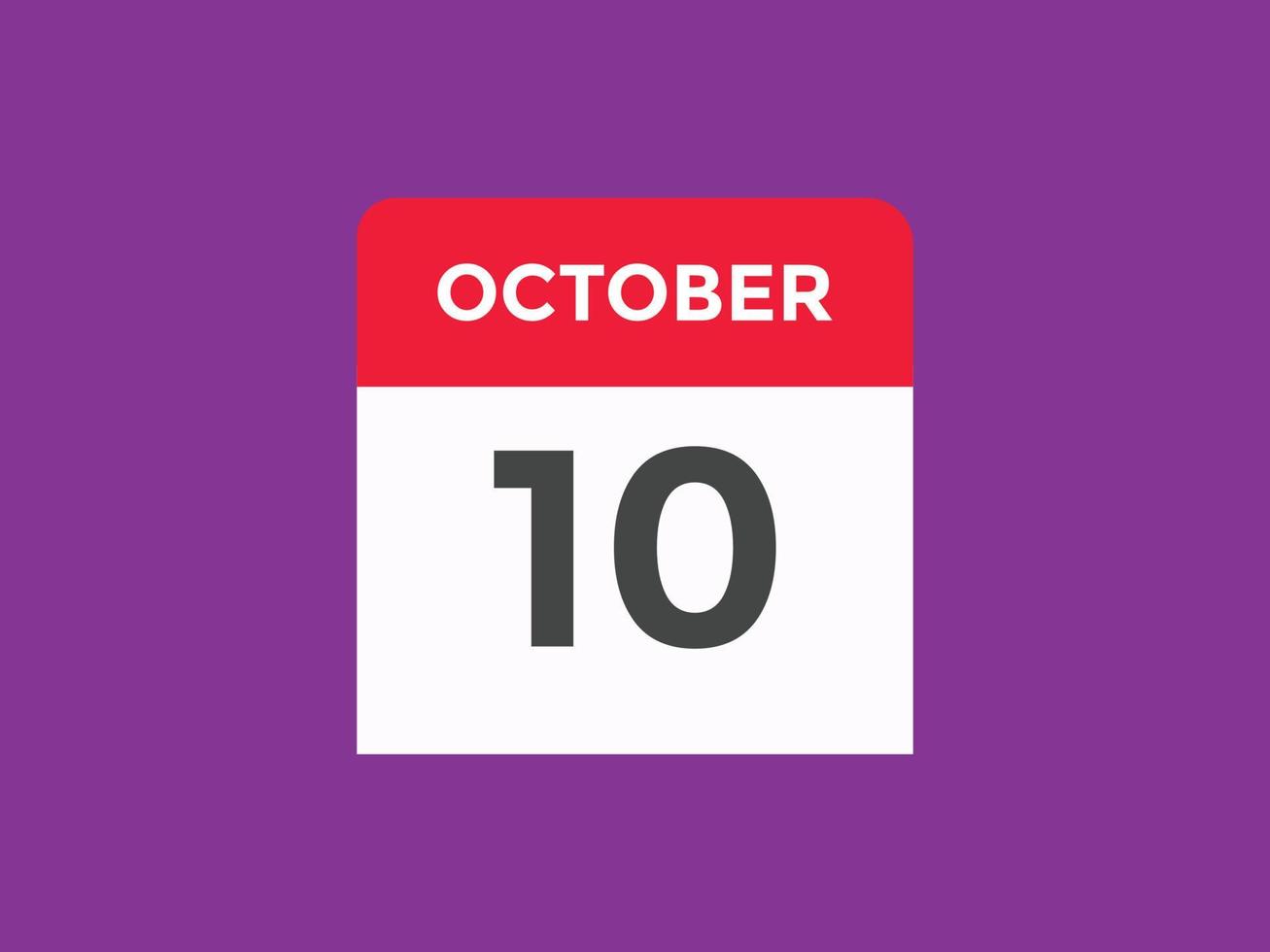 oktober 10 kalender påminnelse. 10:e oktober dagligen kalender ikon mall. kalender 10:e oktober ikon design mall. vektor illustration
