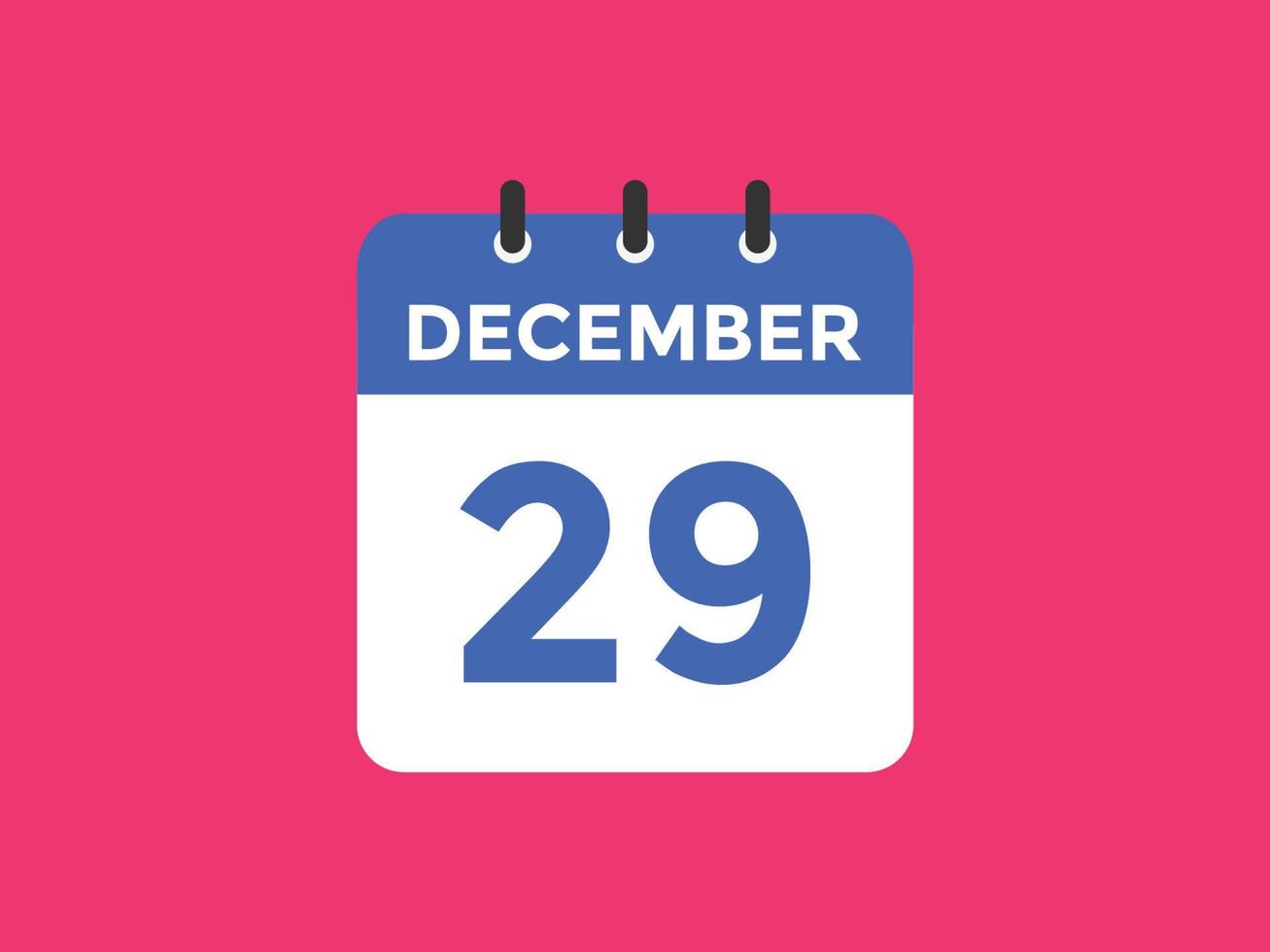 29. dezember kalendererinnerung. 29. dezember tägliche kalendersymbolvorlage. Kalender 29. Dezember Icon-Design-Vorlage. Vektor-Illustration vektor