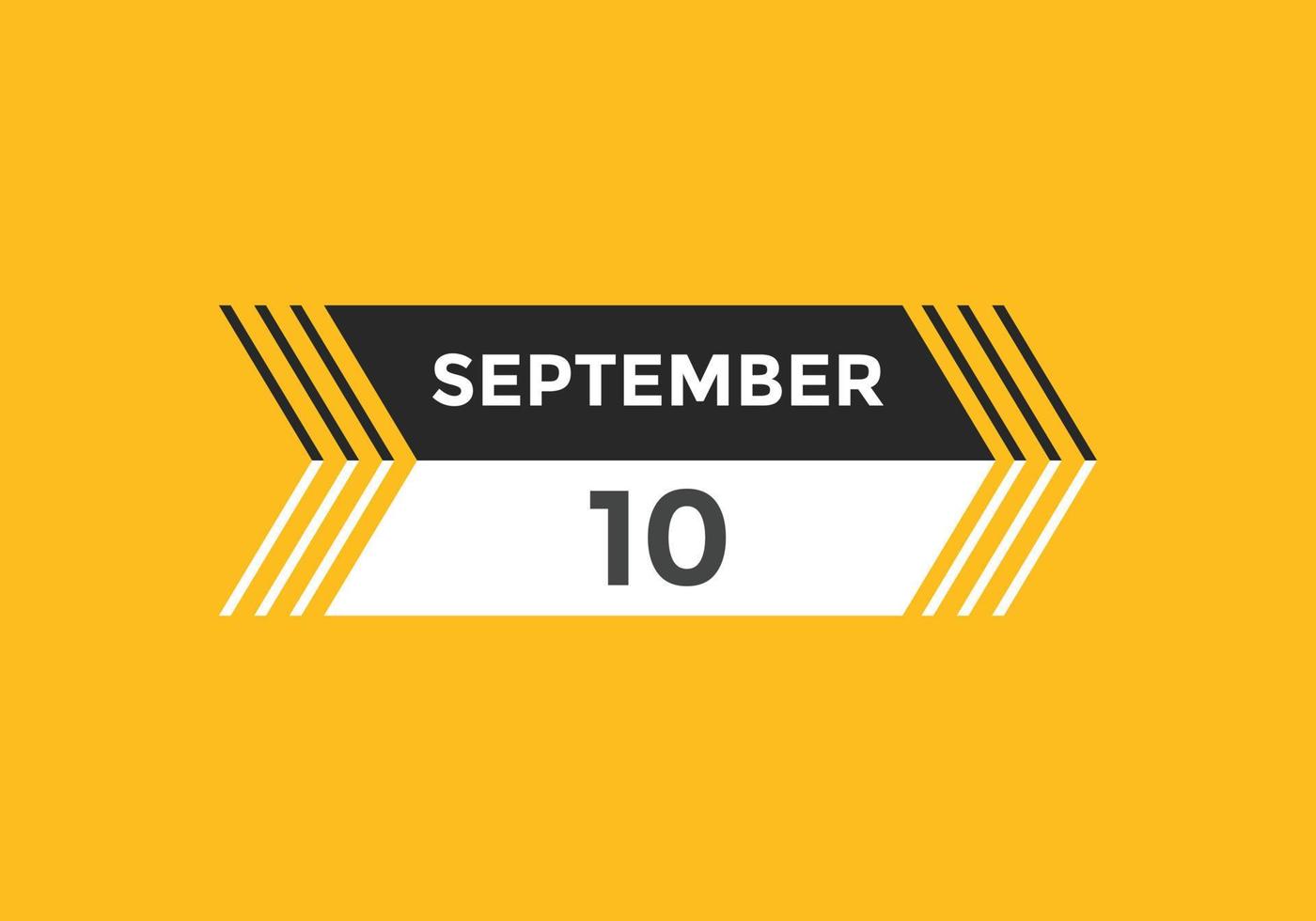 10. September Kalendererinnerung. 10. september tägliche kalendersymbolvorlage. Kalender 10. September Icon-Design-Vorlage. Vektor-Illustration vektor