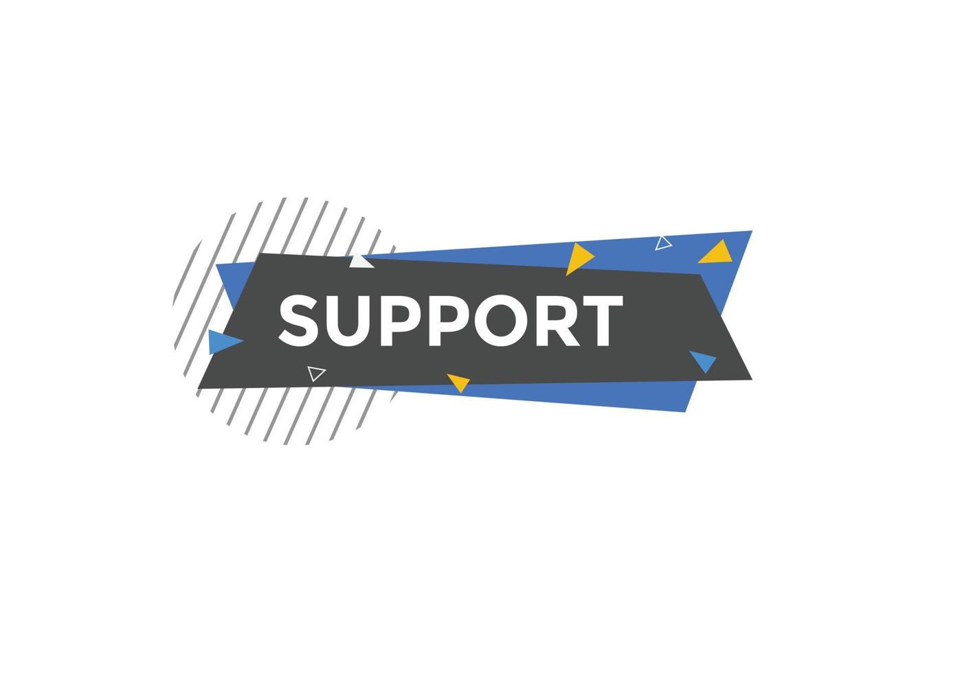Support-Text-Schaltfläche. bunte Support-Web-Banner-Vorlage. zeichen symbol etikett bunt webbanner vorlage unterstützung vektor