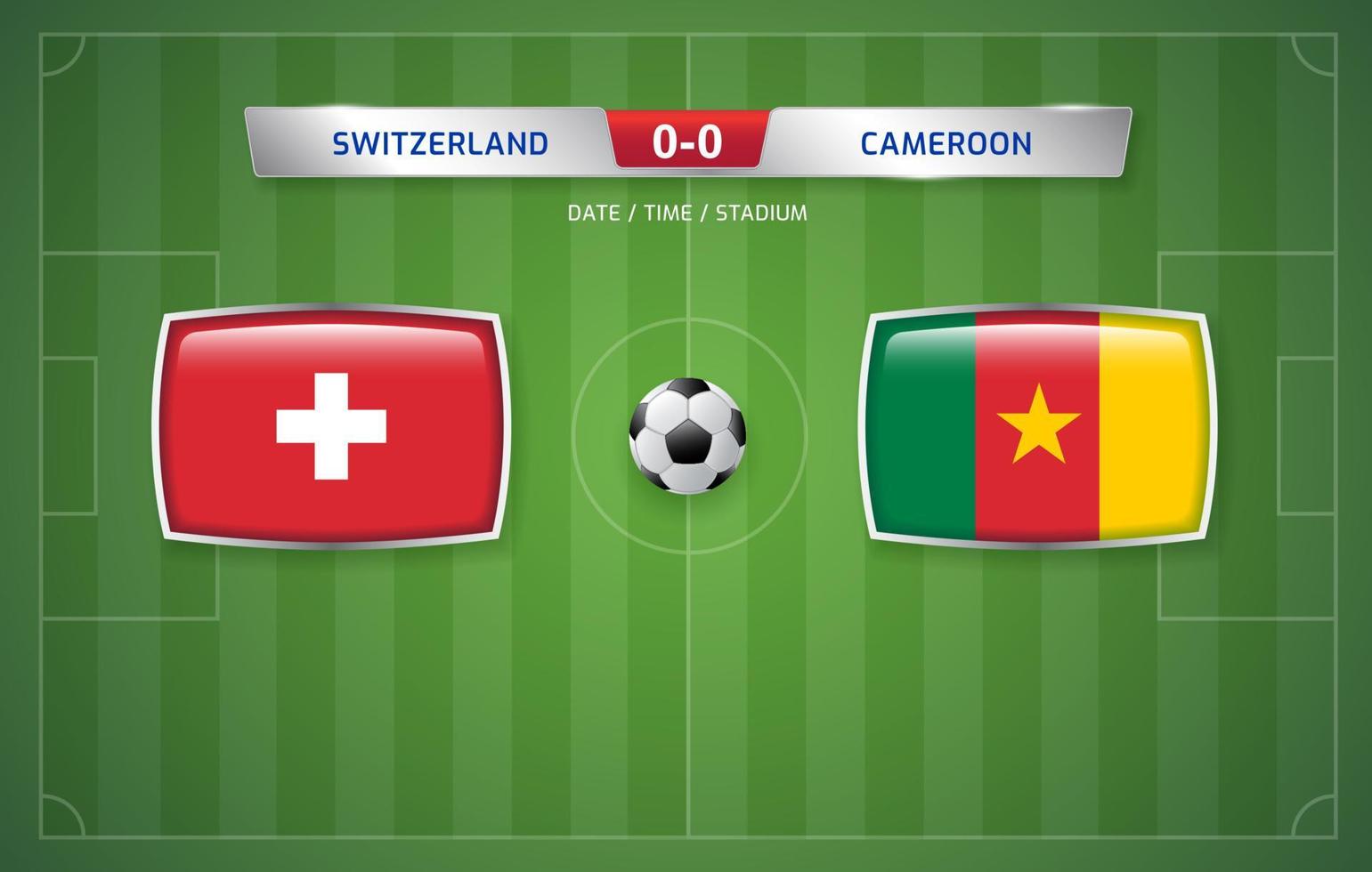 schweiz vs. kamerun anzeigetafel ausstrahlungsvorlage für sportfußballturnier 2022 und fußballmeisterschaftsvektorillustration vektor