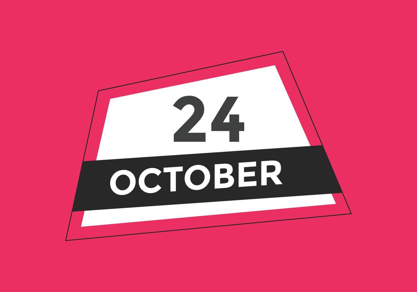 24. Oktober Kalendererinnerung. 24. oktober tägliche kalendersymbolvorlage. Kalender 24. Oktober Icon-Design-Vorlage. Vektor-Illustration vektor