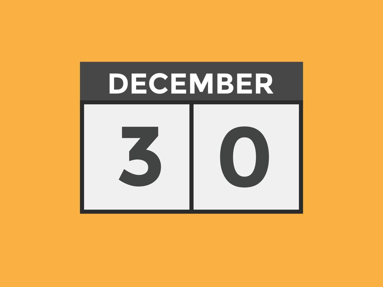 30. dezember kalendererinnerung. 30. dezember tägliche kalendersymbolvorlage. Kalender 30. Dezember Icon-Design-Vorlage. Vektor-Illustration vektor