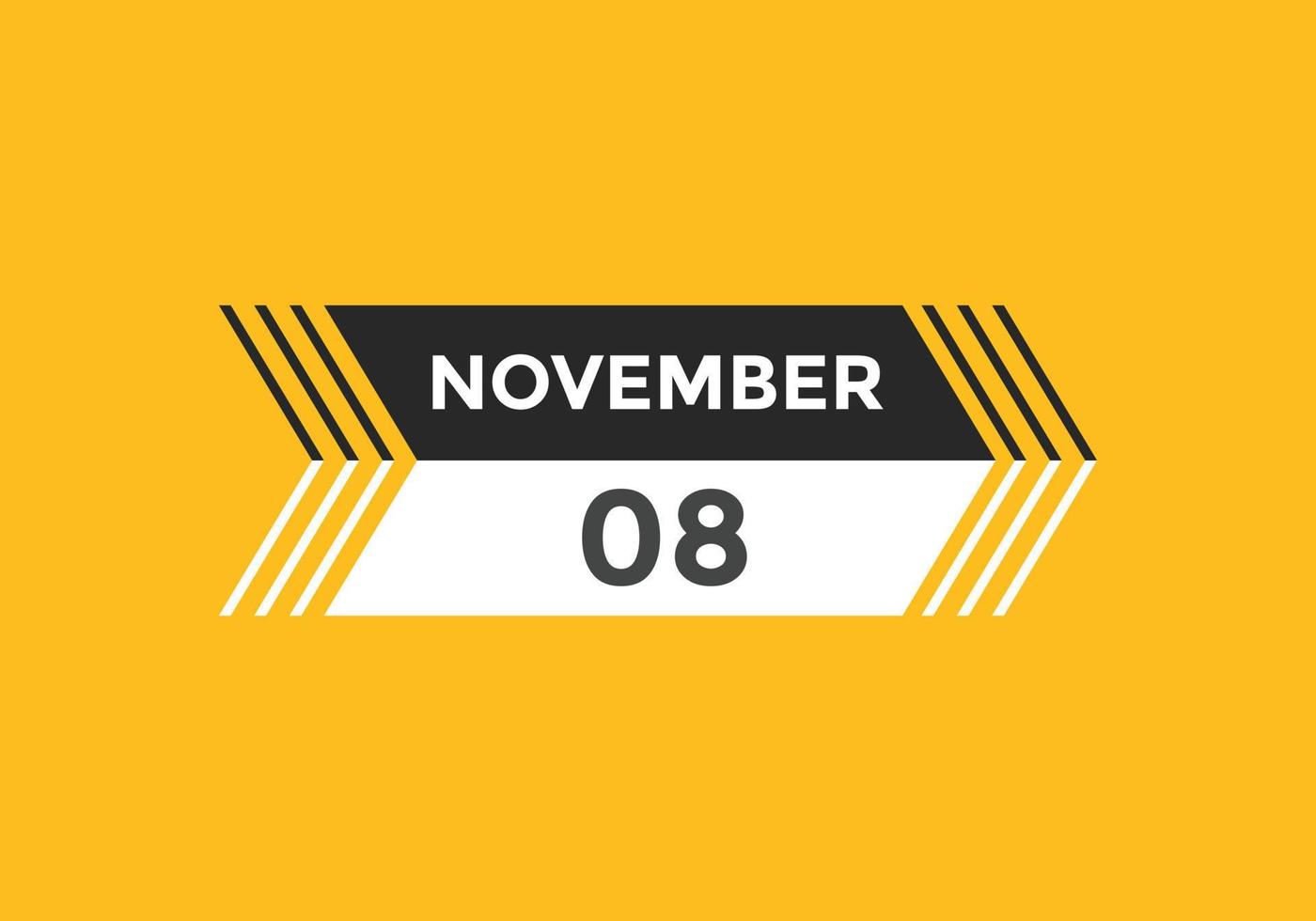 8. November Kalendererinnerung. 8. november tägliche kalendersymbolvorlage. Kalender 8. November Icon-Design-Vorlage. Vektor-Illustration vektor