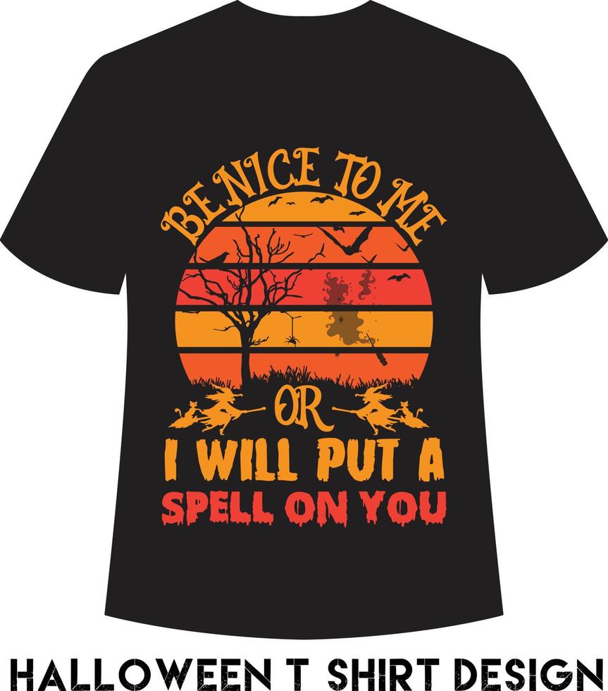 sei nett zu mir oder ich verzaubere dein t-shirt design für halloween vektor