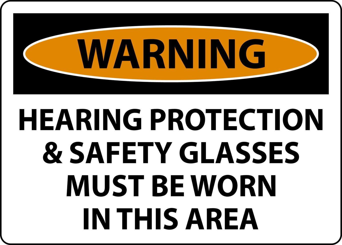 Warnschild für Gehörschutz und Schutzbrille auf weißem Hintergrund vektor