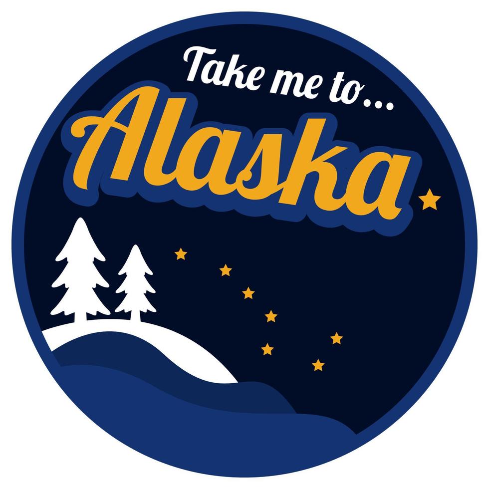 ta mig till alaska, text med ikoniska illustration av alaska dag. lämplig till plats på t-shirt, hatt, råna och Övrig alaska evenemang handelsvaror. vektor