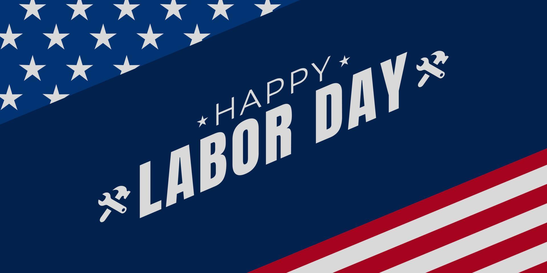 Happy Labor Day Satztext auf dunkelblauem Hintergrund mit Dekoration der amerikanischen Flagge vektor