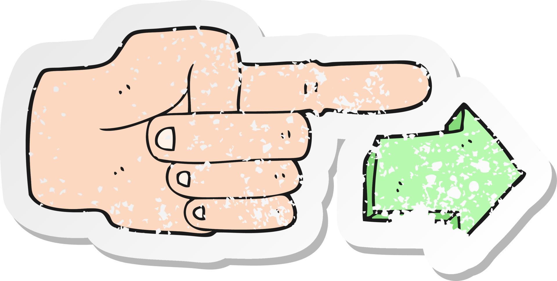 retro bedrövad klistermärke av en tecknad serie pekande hand med pil vektor