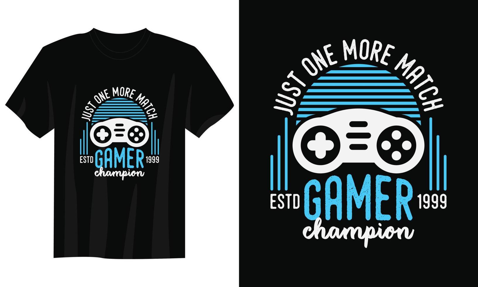 bara ett Mer match gaming t-shirt design, gaming gamer t-shirt design, årgång gaming t-shirt design, typografi gaming t-shirt design, retro gaming gamer t-shirt design vektor