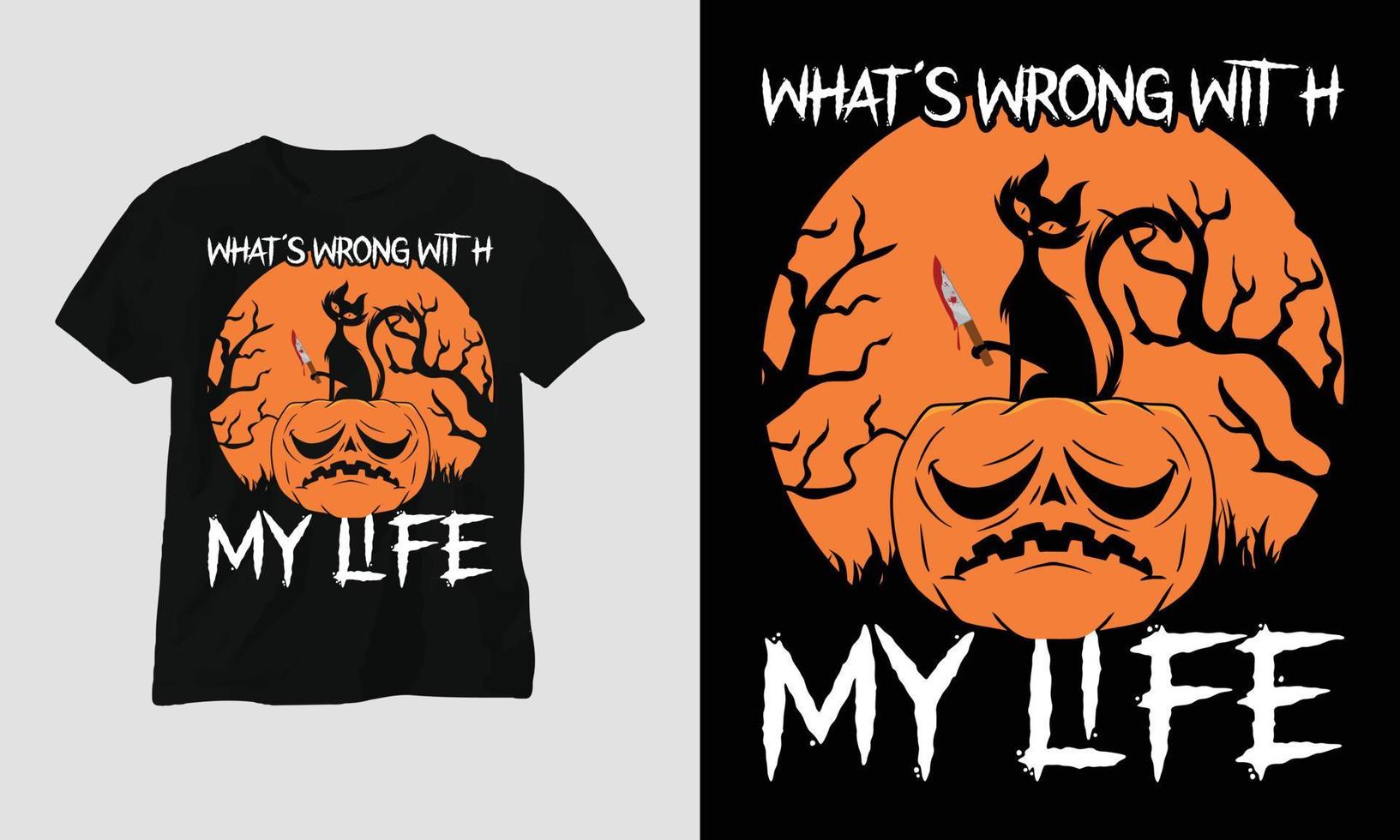 was ist los mit meinem leben - halloween spezieller t-shirt vektor