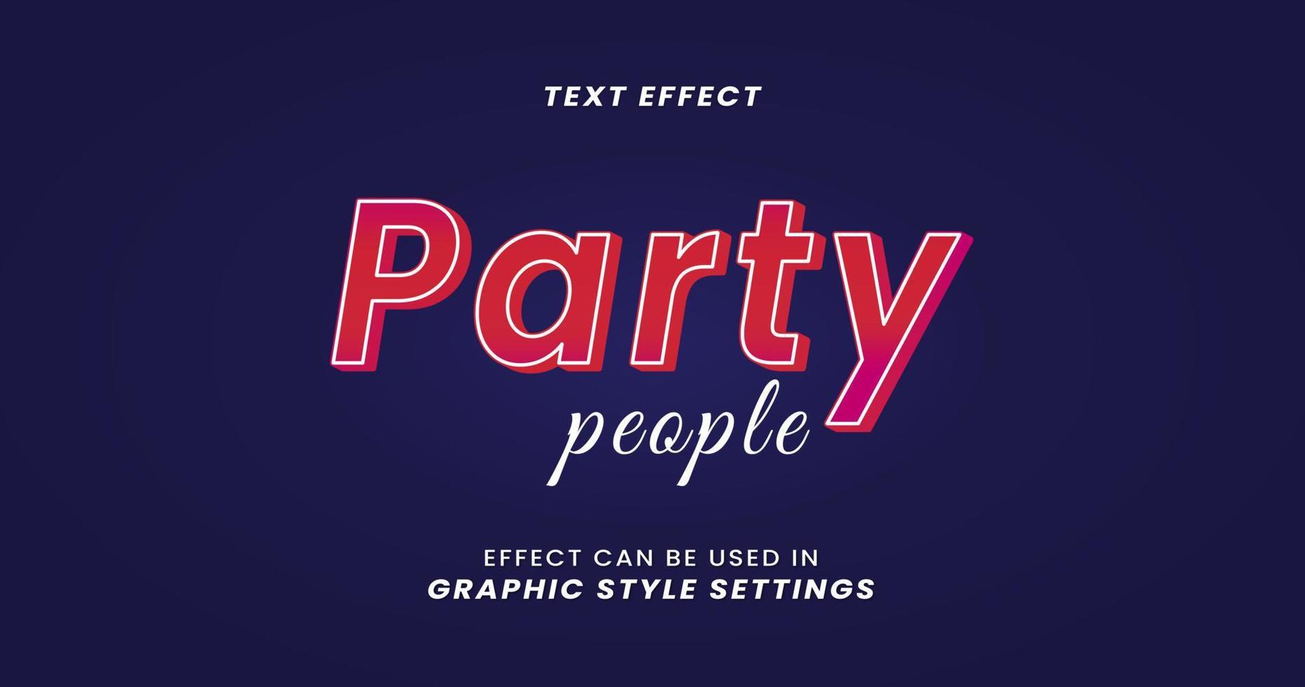 Party People Texteffekt mit 3D-Buchstaben vektor