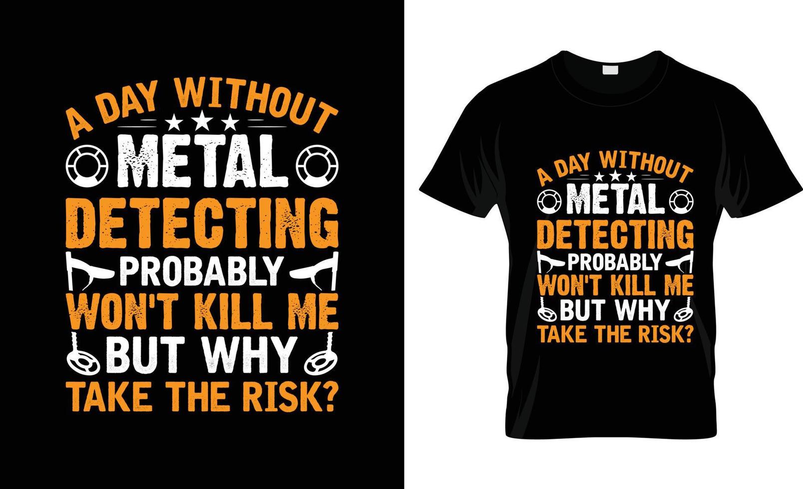 Metalldetektor-T-Shirt-Design, Metalldetektor-T-Shirt-Slogan und Bekleidungsdesign, Metalldetektor-Typografie, Metalldetektor-Vektor, Metalldetektor-Illustration vektor