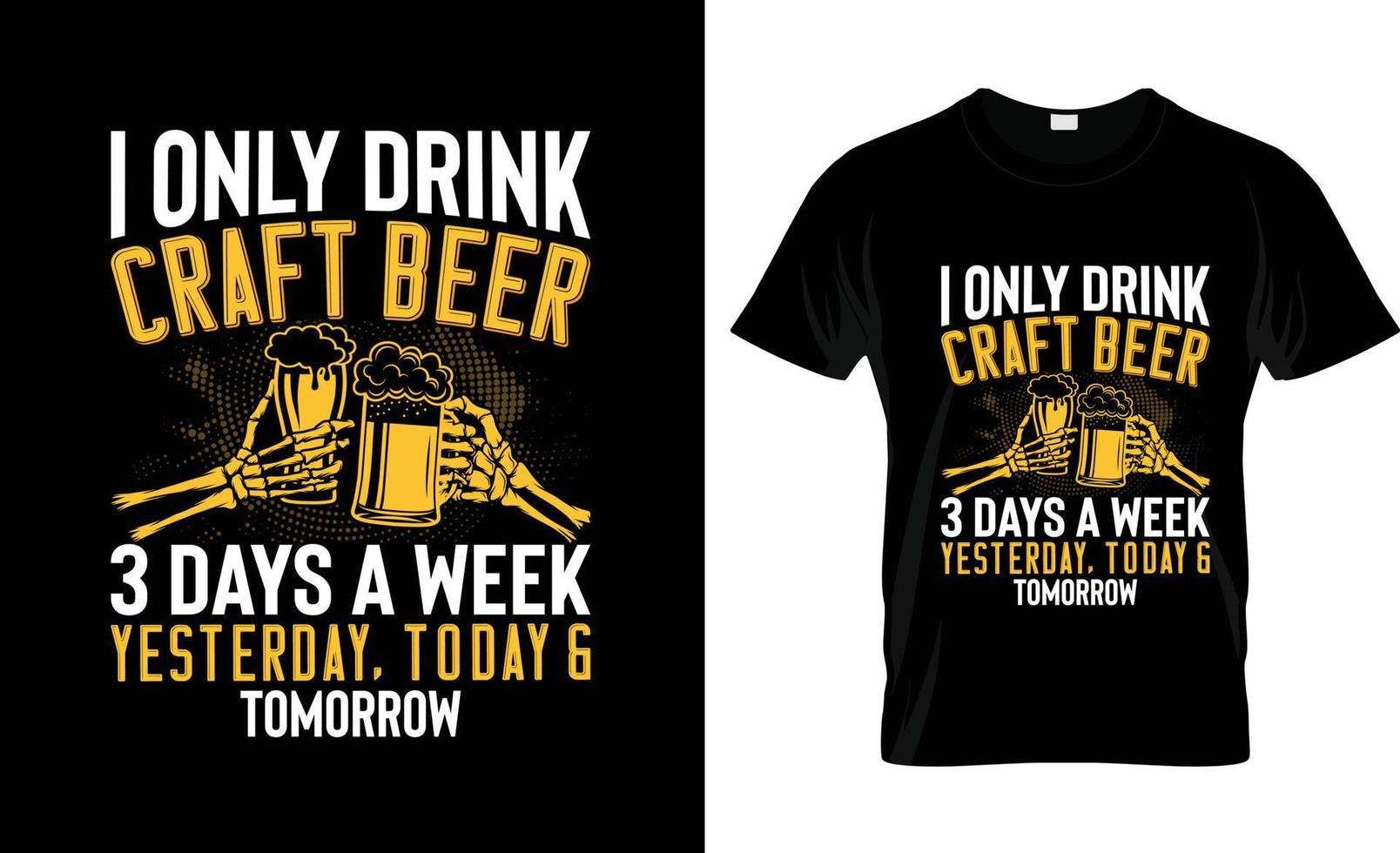 Craft-Bier-T-Shirt-Design, Craft-Bier-T-Shirt-Slogan und Bekleidungsdesign, Craft-Bier-Typografie, Craft-Bier-Vektor, Craft-Bier-Illustration vektor