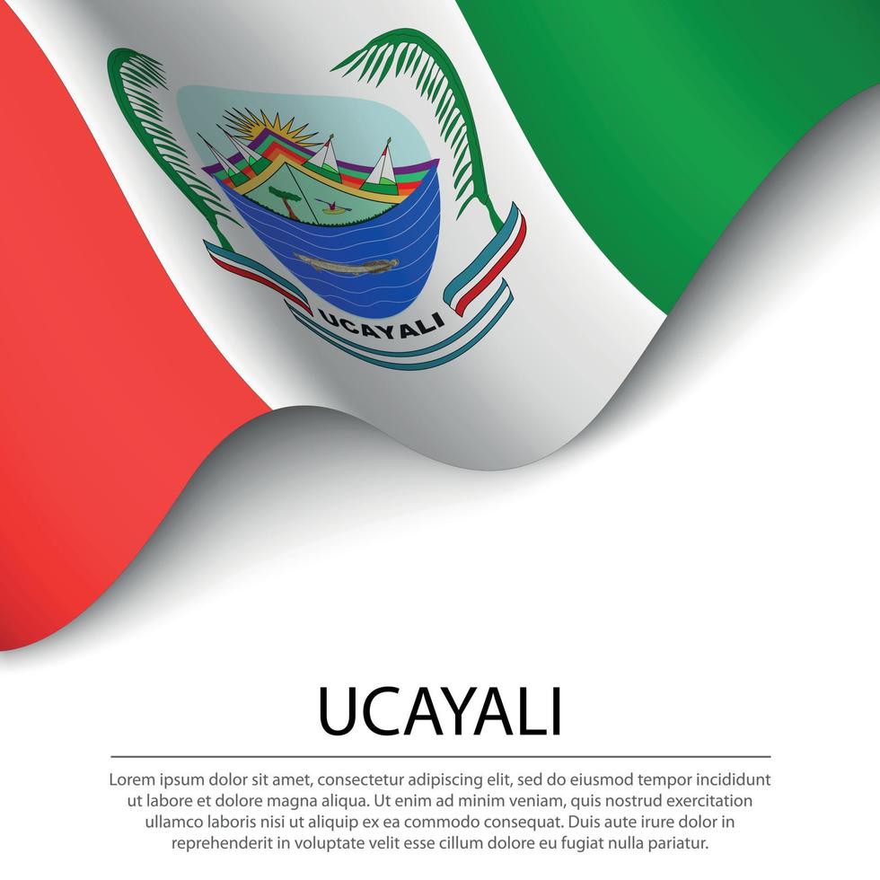 Wehende Flagge von Ucayali ist eine Region von Peru auf weißem Hintergrund. vektor