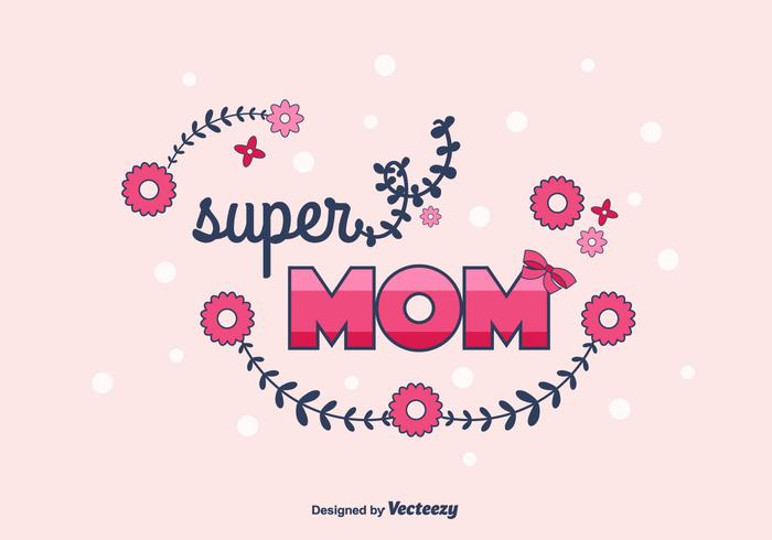 Super Mom Vector Bakgrund