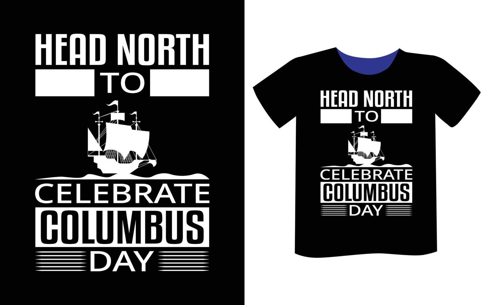 Columbus Day T-Shirt-Design vektor