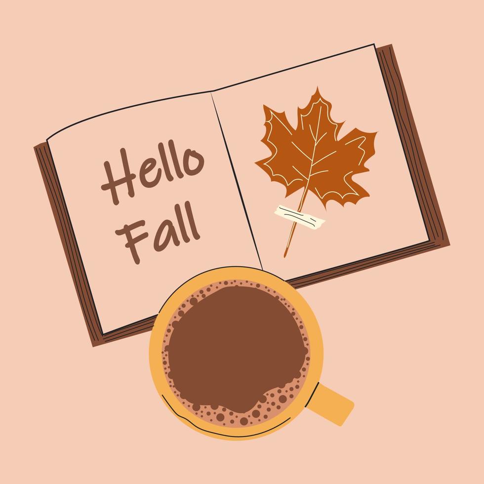 ein offenes buch mit der aufschrift hallo herbst. eine Tasse Tee oder Kaffee auf einem isolierten orangefarbenen Hintergrund. Herbststimmung zum Bücherlesen. moderner flacher Cartoon-Stil. vektor