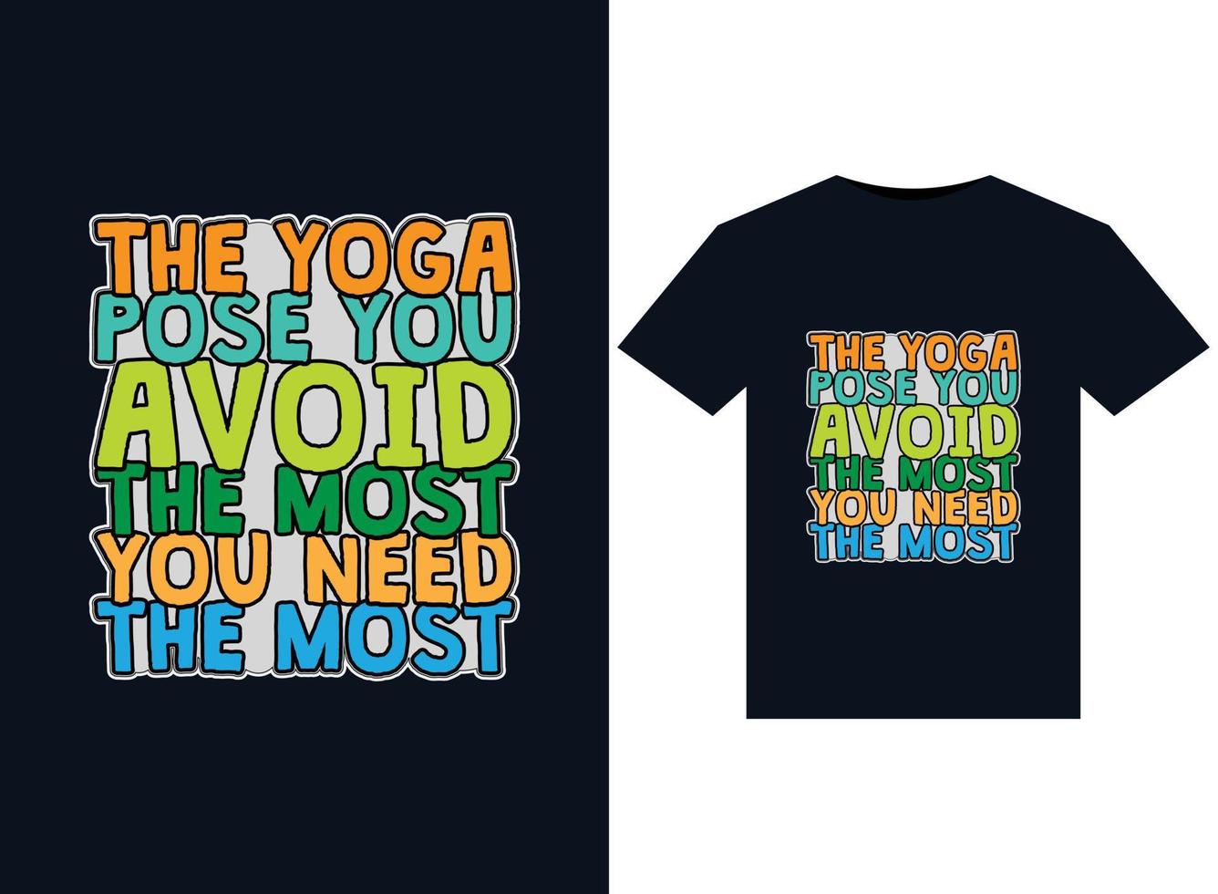 de yoga utgör du undvika de mest du behöver de mest t-tröjor design vektor
