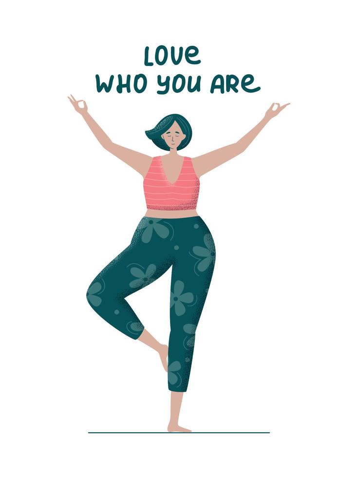 kärlek vem du är. kroppspositiv plus storlek kvinna håller på med yoga. trendig platt vektor illustration för grafik, affischer, banderoller. feminism, godkännande och frihet