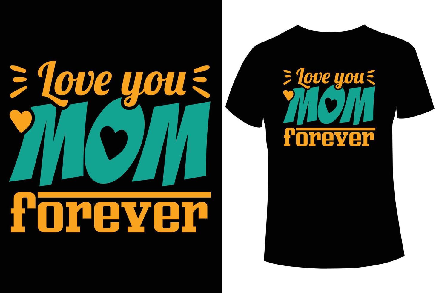 Liebe dich Mama für immer T-Shirt-Design-Vorlage vektor