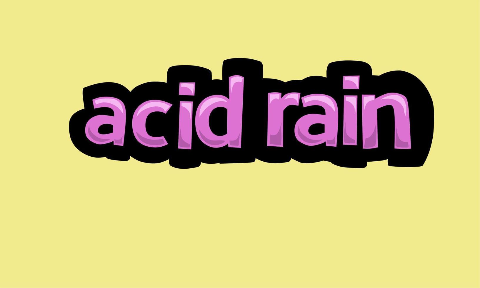 saurer Regen schreiben Vektordesign auf gelbem Hintergrund vektor
