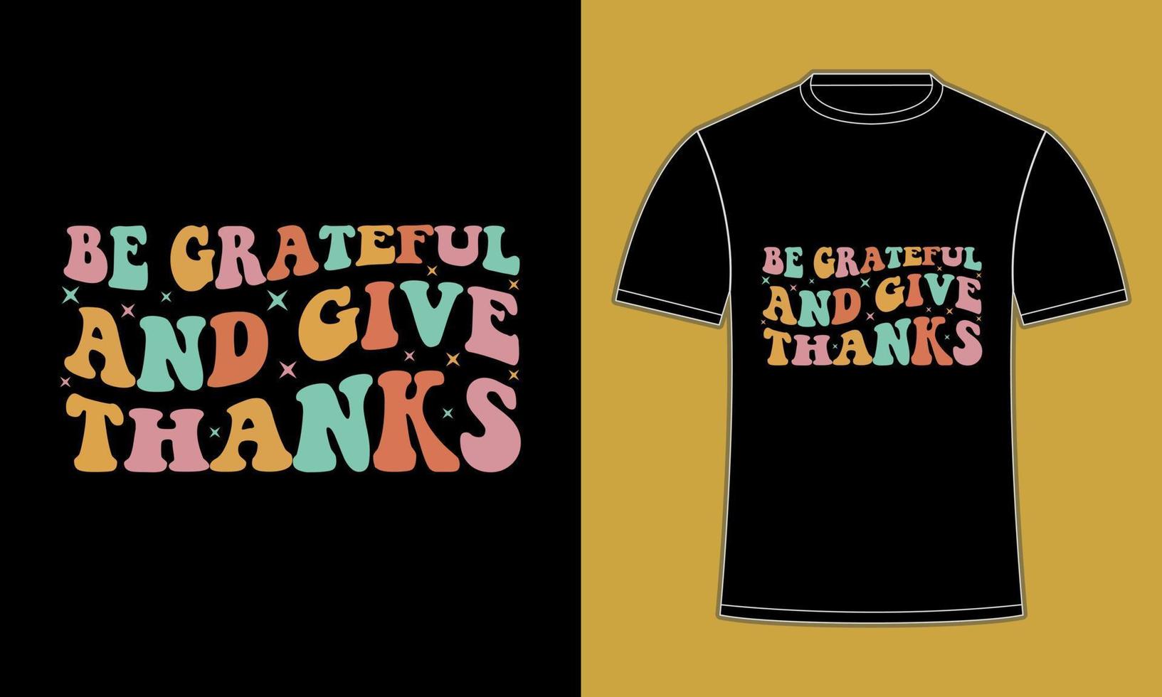 Fröhliches, dankbares Thanksgiving-T-Shirt-Design vektor