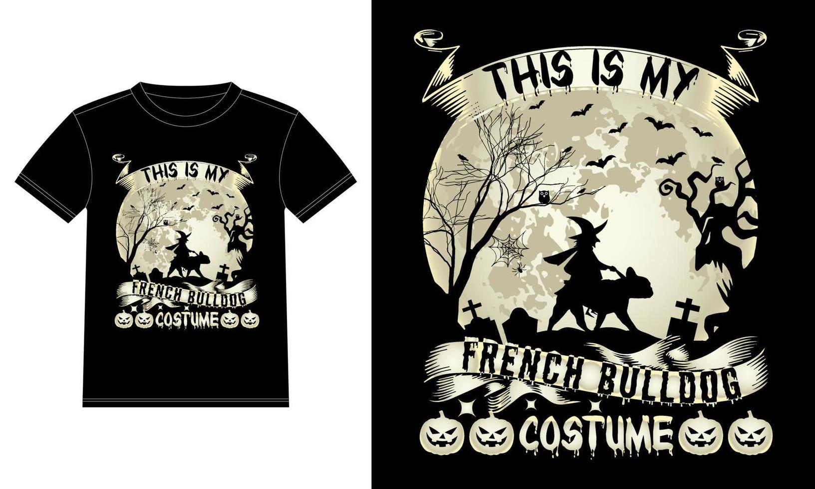 das ist mein Kostüm der französischen Bulldogge im lustigen Halloween-T-Shirt des Mondes vektor